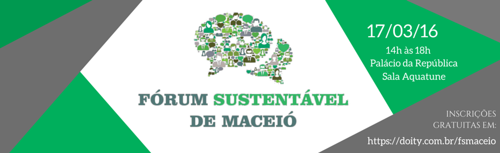 Fórum Sustentável de Maceió - 14ª Edição