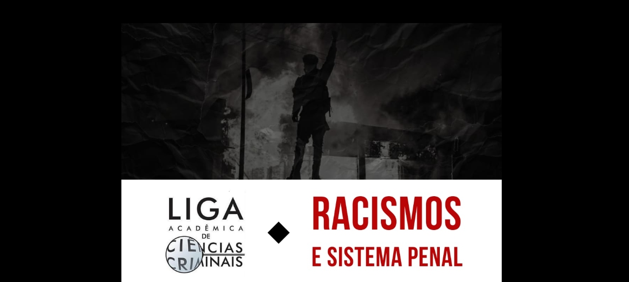 RACISMOS E SISTEMA DE JUSTIÇA PENAL