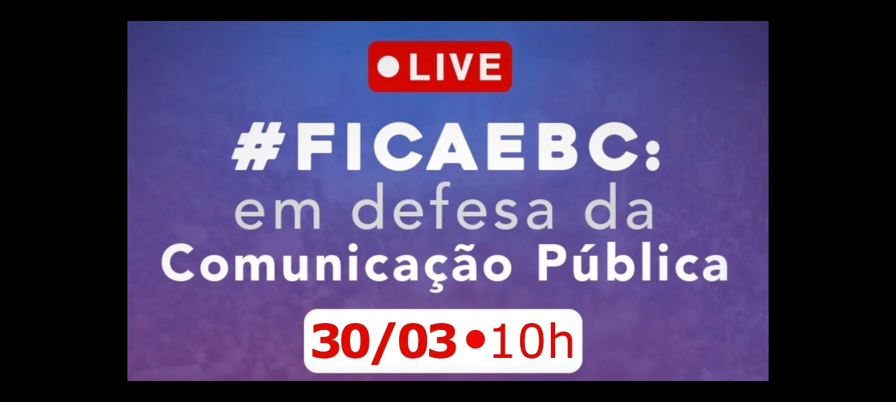 #FicaEBC - Em defesa da Comunicação Pública