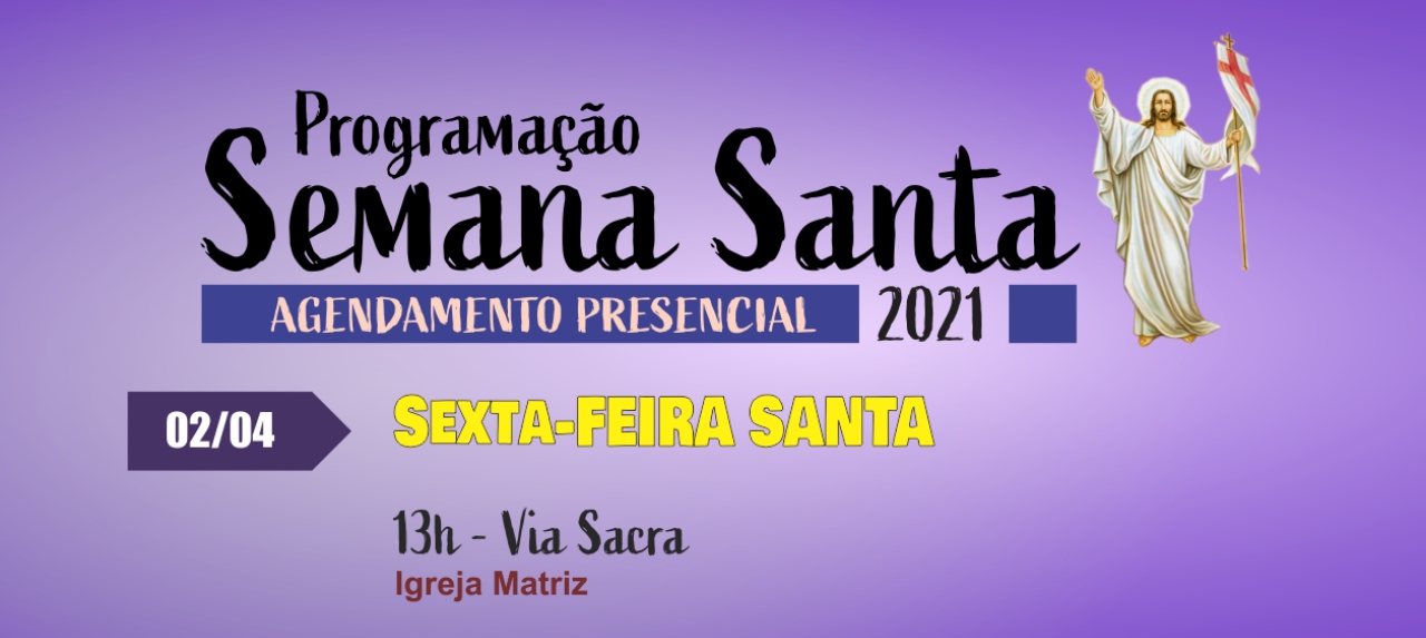 Sexta-feira Santa - 13h - Via Sacra
