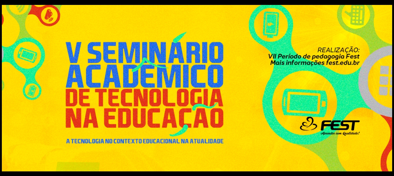 V SEMINÁRIO ACADÊMICO DE TECNOLOGIA NA EDUCAÇÃO - SATE
