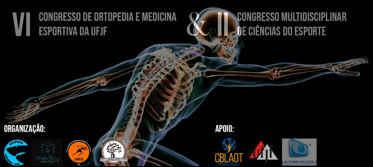 6º Congresso de Ortopedia e Medicina Esportiva da UFJF & 2° Congresso Multidisciplinar de Ciências do Esporte