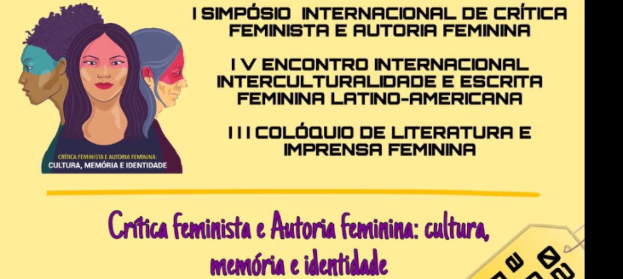 I SIMPÓSIO INTERNACIONAL DE CRÍTICA FEMINISTA E AUTORIA FEMININA