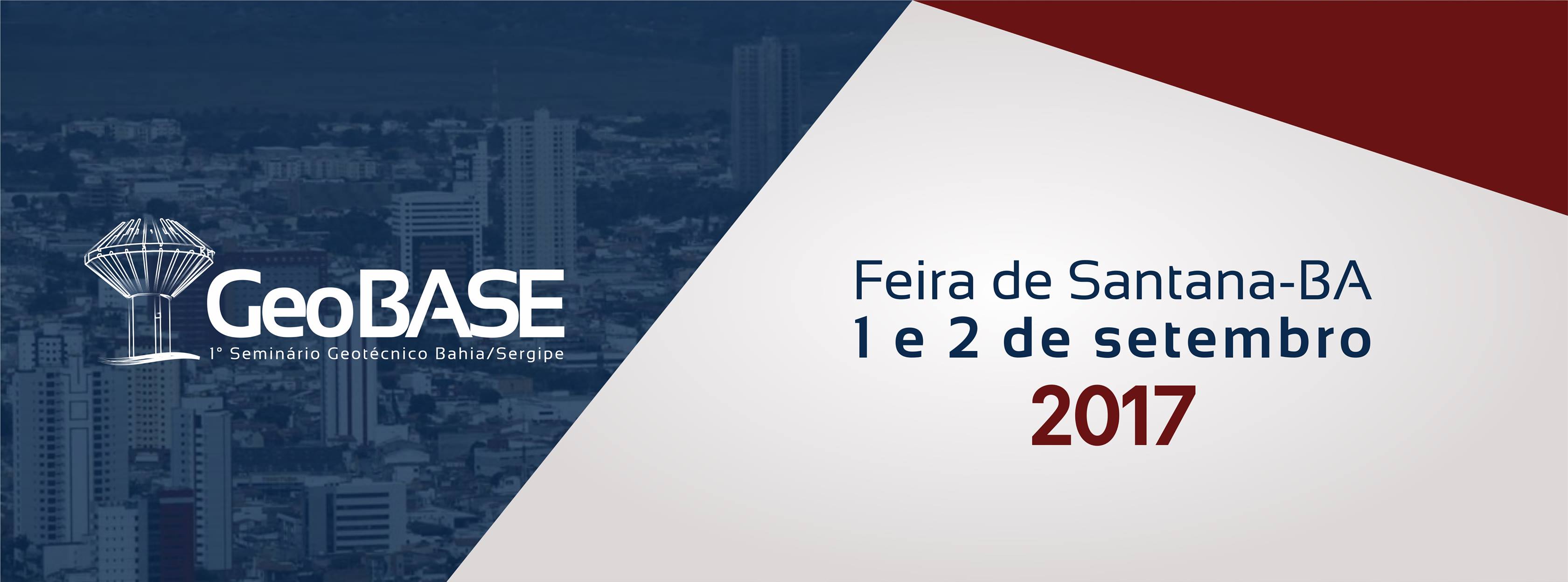 1° Seminário Geotécnico Bahia/Sergipe - GeoBASE 2017