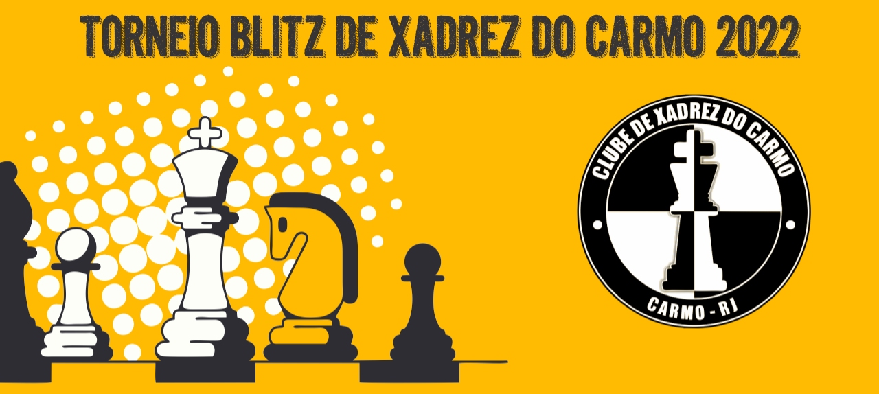 Torneio Blitz de Xadrez do Carmo 2022