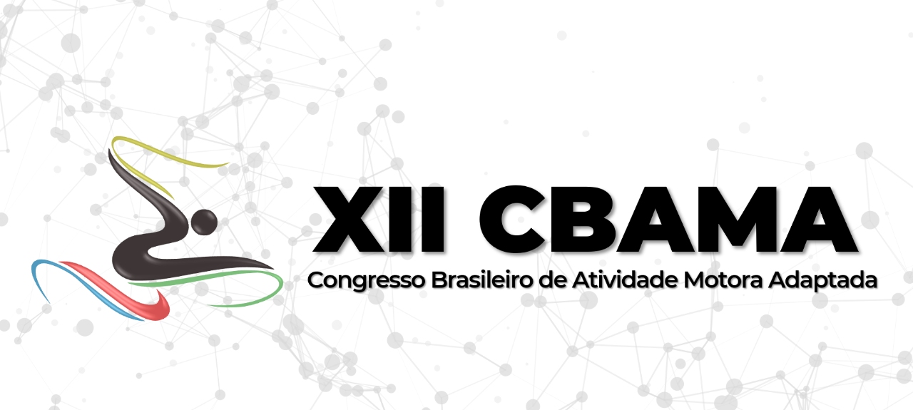 XII Congresso Brasileiro de Atividade Motora Adaptada - CBAMA