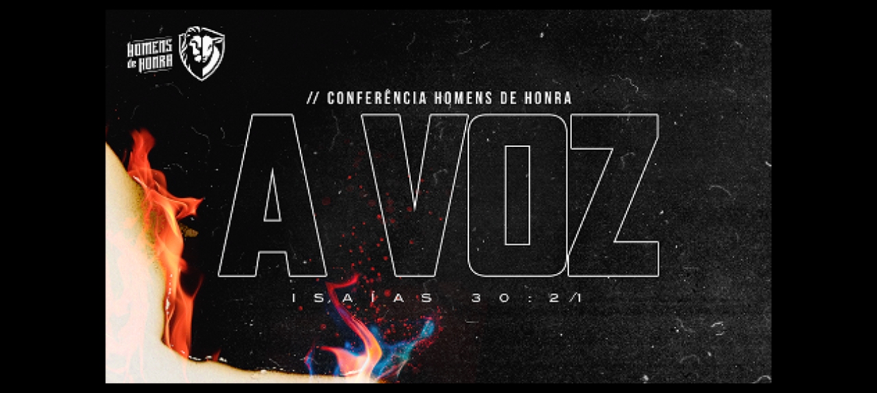 CONFERÊNCIA HOMENS DE HONRA | A VOZ 2022