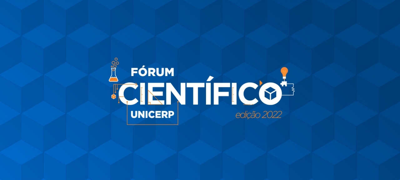 Fórum Científico e Encontro de Iniciação Científica do UNICERP - 2022