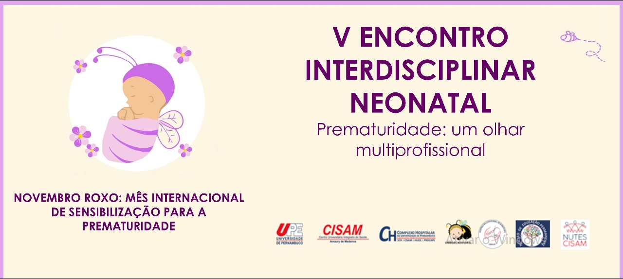 V Encontro Interdisciplinar Neonatal