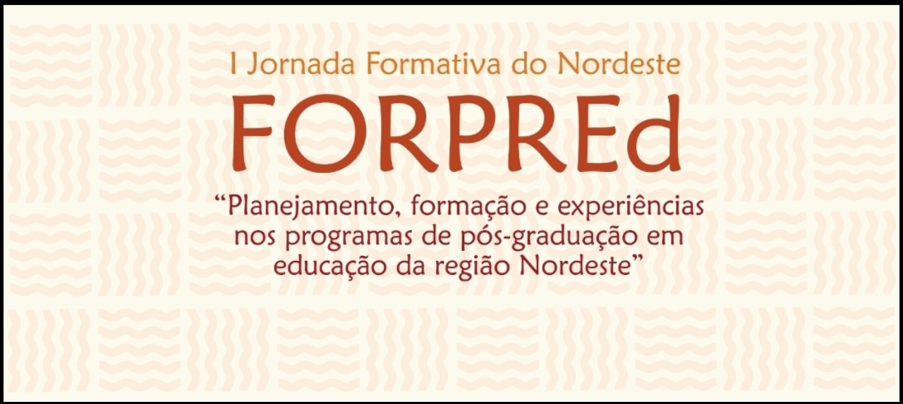 I Jornada Formativa do FORPRED/Nordeste