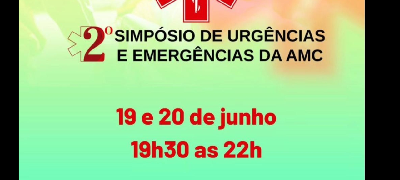II SIMPÓSIO DE URGÊNCIAS E EMERGÊNCIAS DA AMC