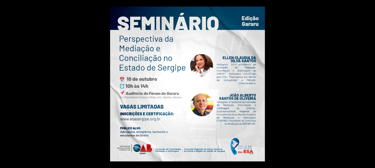 Seminário Perspectiva da Mediação e Conciliação no Estado de Sergipe – Edição Gararu