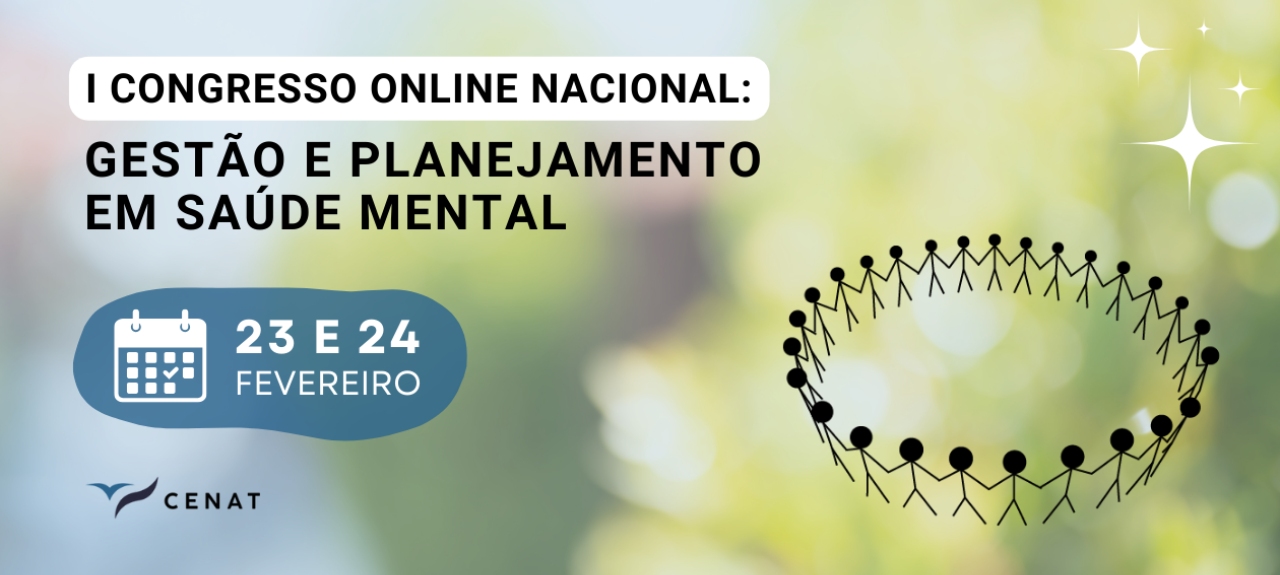 I Congresso Online Nacional: Gestão e Planejamento em Saúde Mental