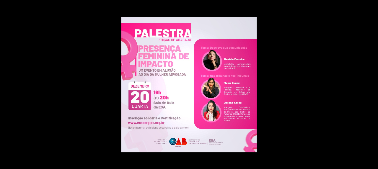 Palestra Presença Feminina de Impacto - Edição Aracaju