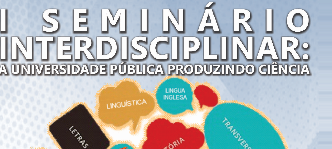 I Seminário Interdisciplinar: A Universidade Pública Fazendo Ciência