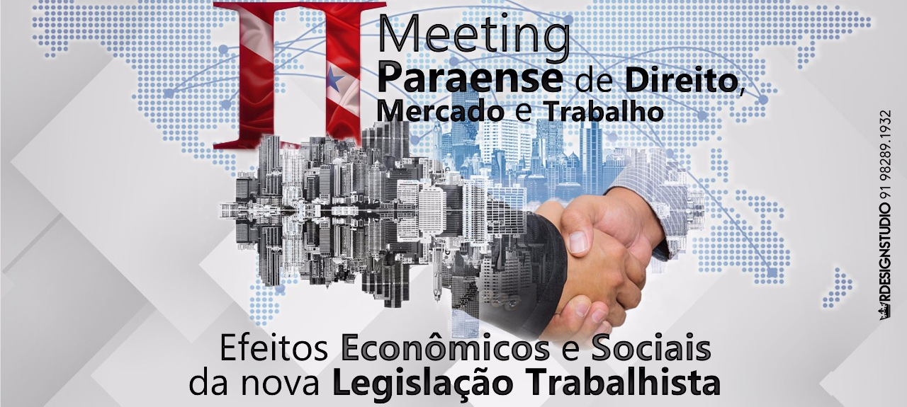 II MEETING PARAENSE DE DIREITO, MERCADO E TRABALHO