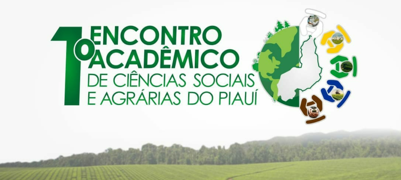 1ª Encontro Acadêmico de Ciências Sociais e Agrárias do Piauí