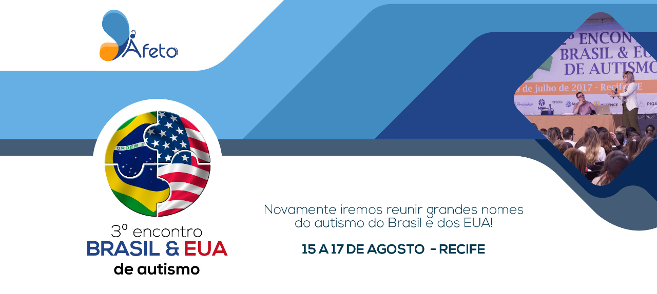 III Encontro Brasil & EUA de Autismo