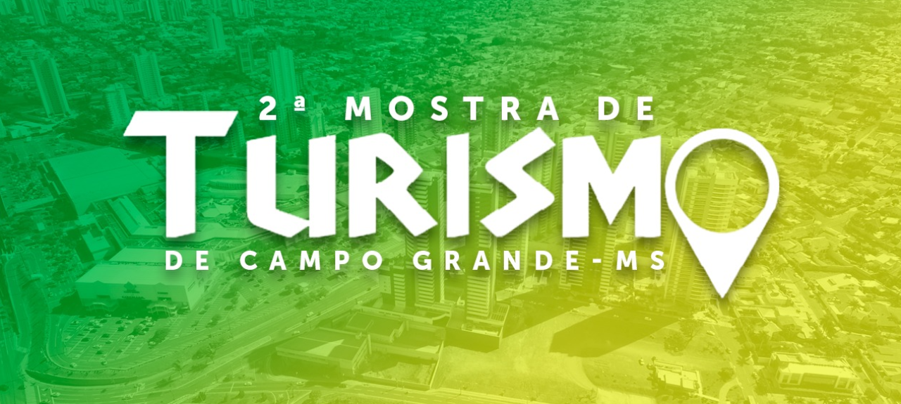 2ª Mostra de Turismo de Campo Grande