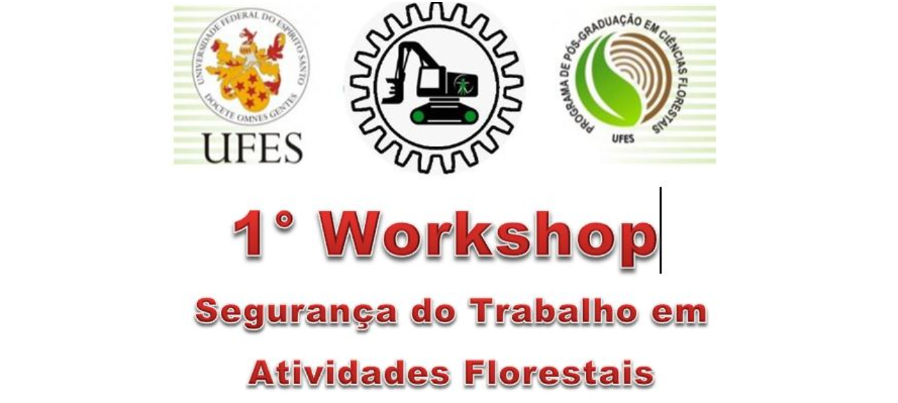 I Workshop Segurança do Trabalho em Atividades Florestais