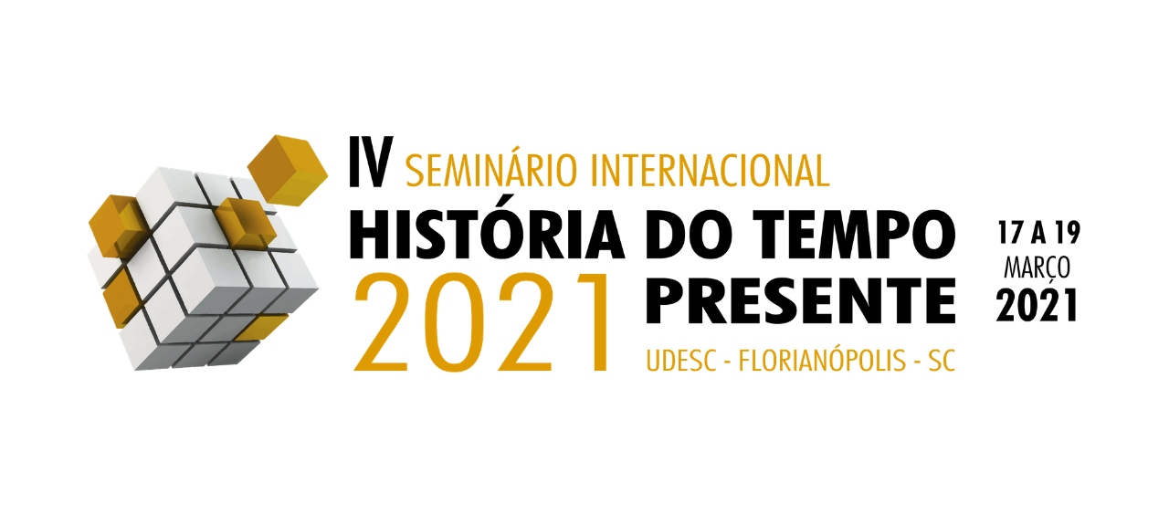 IV Seminário Internacional História do Tempo Presente