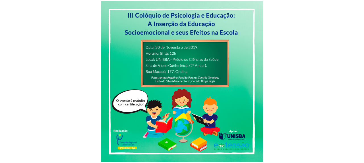 III Colóquio Psicologia e Educação: A Inserção da Educação Socioemocional e seus Efeitos na Escola