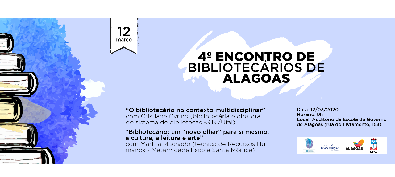 4º ENCONTRO DE BIBLIOTECÁRIOS DE ALAGOAS