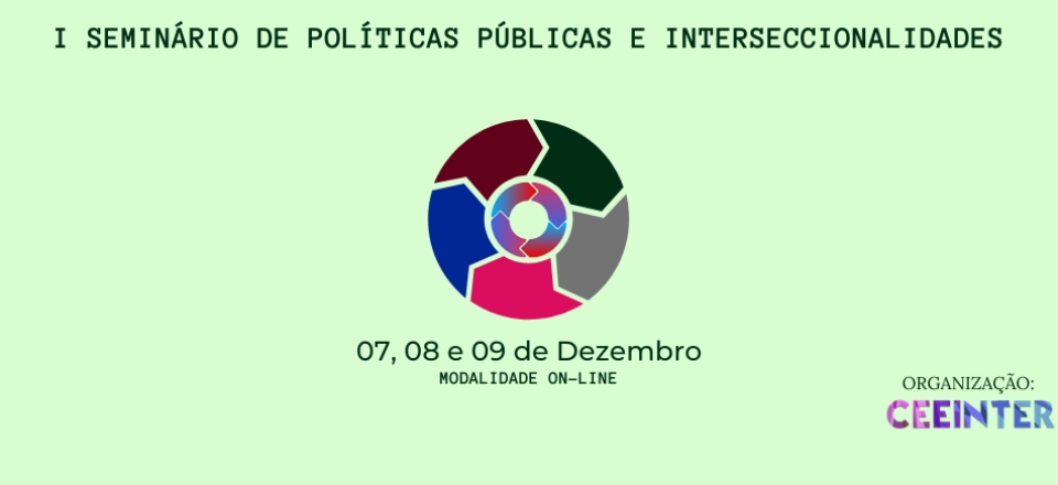 I Seminário de Políticas Públicas e Interseccionalidades