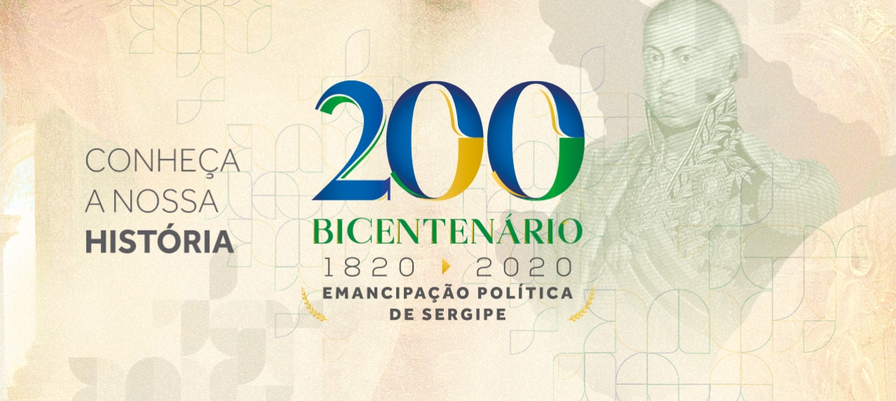 Bicentenário da Emancipação Política de Sergipe 21 de Setembro