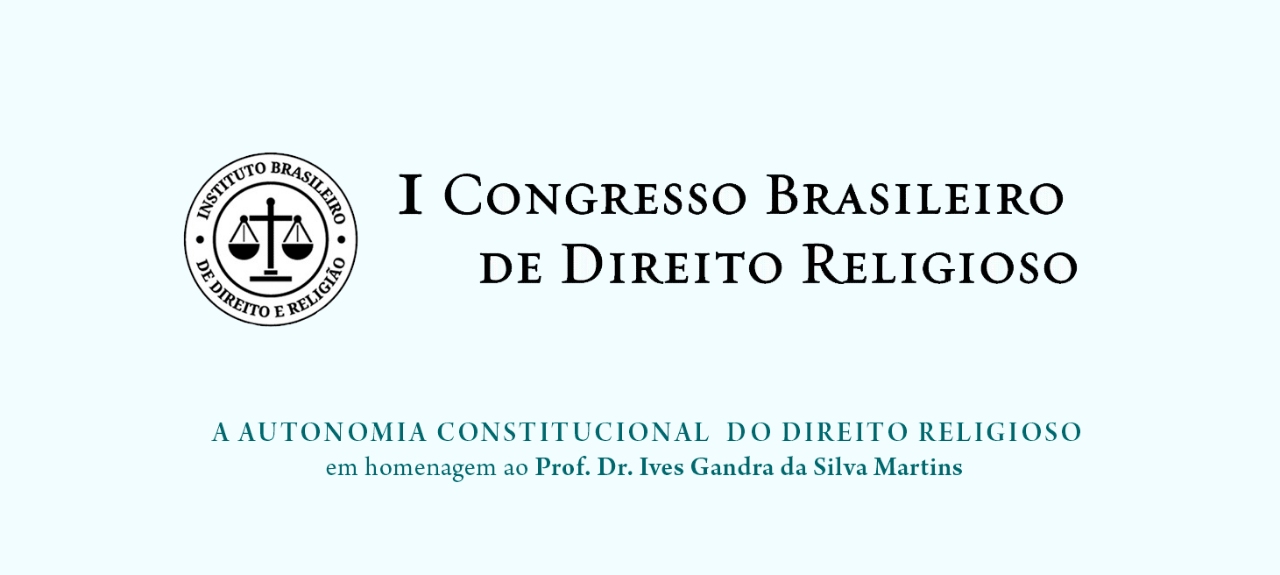 I CONGRESSO BRASILEIRO DE DIREITO RELIGIOSO