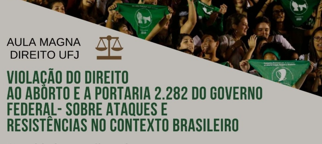 Violação do direito ao aborto e a portaria 2.282 do governo federal - sobre ataques e resistência no contexto brasileiro