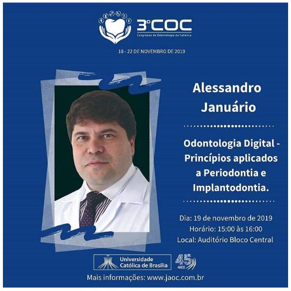 Alessandro Januário (Instituto ARIA) - Odontologia Digital – Princípios aplicados a Periodontia e Implantodontia