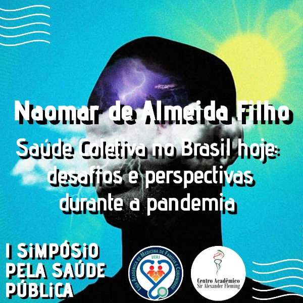 Saúde coletiva no Brasil hoje: desafios e perspectivas durante a pandemia