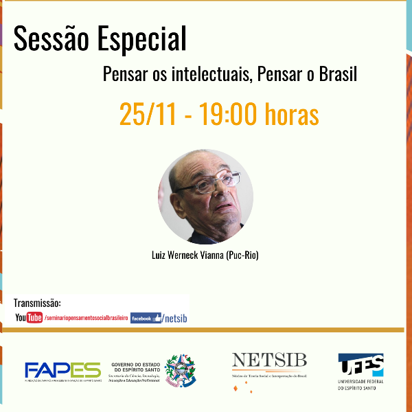 Sessão Especial Pensar os intelectuais, Pensar o Brasil