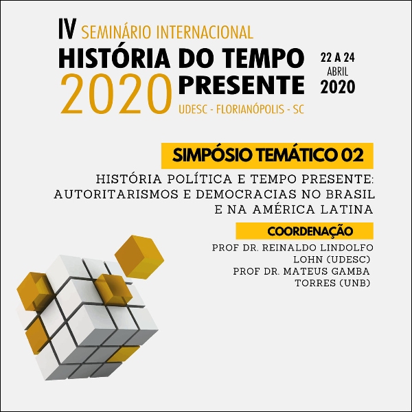 ST2 - História política e tempo presente: autoritarismos e democracias no Brasil e na América Latina