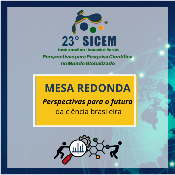 Mesa-redonda: "Perspectivas para o futuro da ciência brasileira: como a nova geração de cientistas pode enfrentar os desafios atuais?" - Dra. Yvonne Mascarenhas (IFSC); Dra. Elisabete Frollini (IQSC); e Dra. Bluma Soares (UFRJ).