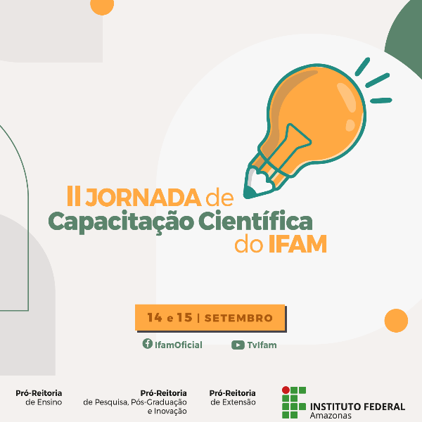 Abertura da II Jornada de Capacitação Científica do IFAM