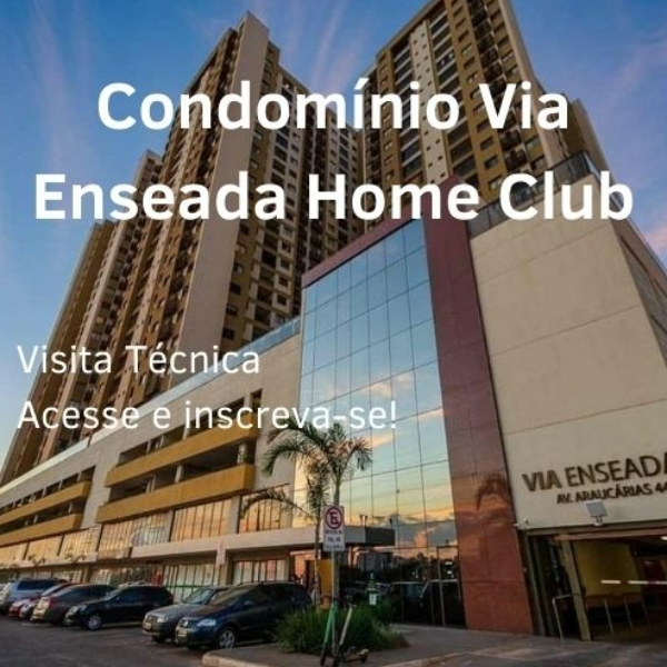 Visita Técnica - Condomínio Via Enseada Home Club
