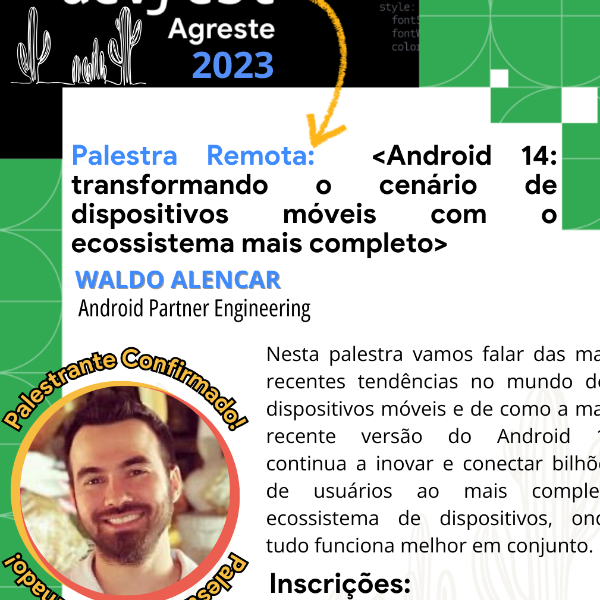 PALESTRA 4: Android 14: transformando o cenário de dispositivos móveis com o ecossistema mais completo