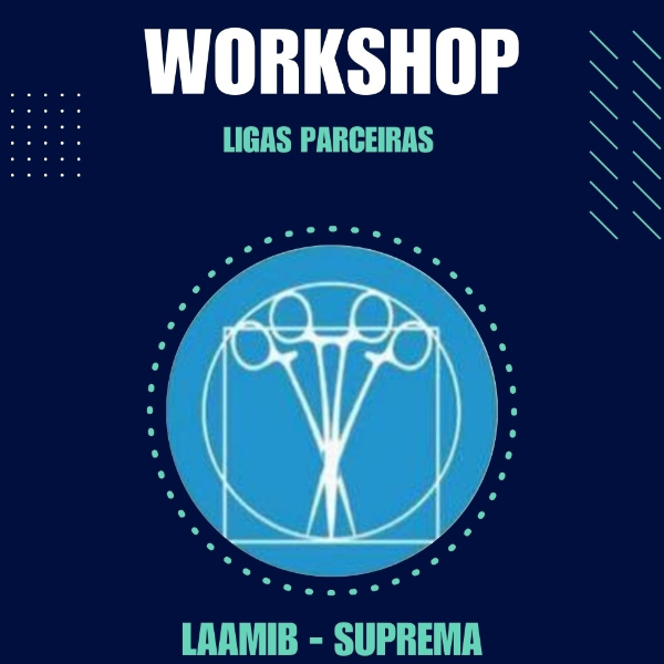 Workshop LAMIBI - SUPREMA (1º turno)