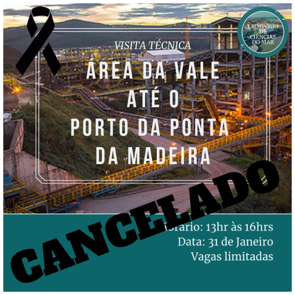 CANCELADO Visita Técnica - Área da Vale, Terminal de Cargas e Porto da Ponta da Madeira