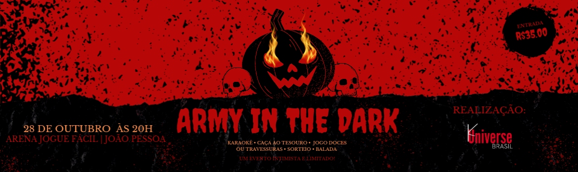 ARMY IN THE DARK - JOÃO PESSOA