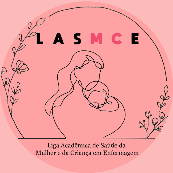Liga Acadêmica da Saúde da Mulher e da Criança em Enfermagem (LASMCE)
