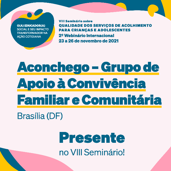 Aconchego - Grupo de Apoio à Convivência Familiar e Comunitária - Brasília/DF
