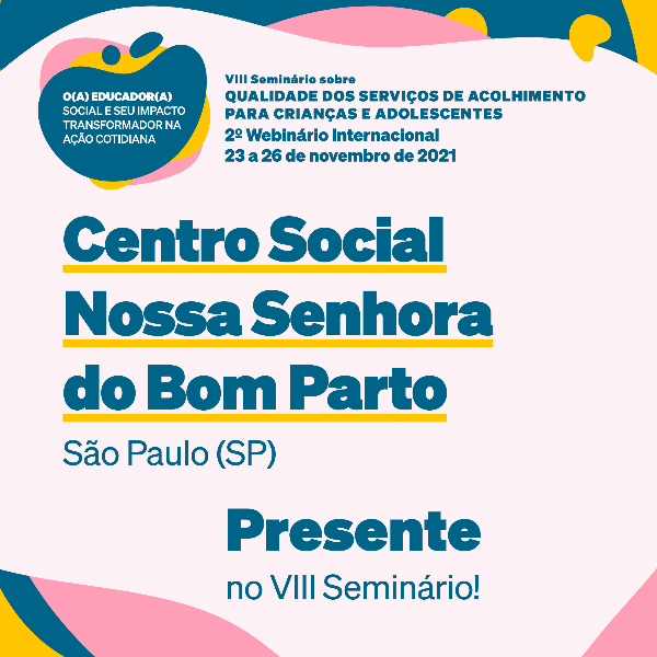 Centro Social Nossa Senhora do Bom Parto - São Paulo/SP