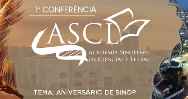 Academia Sinopense de Ciências e Letras, em comemoração ao aniversário da  cidade, realizará conferências