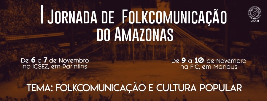 I Jornada de Folkcomunicação do Amazonas