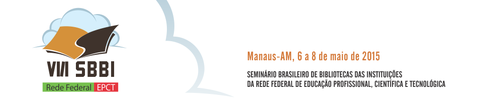 VIII Seminário Brasileiro de Bibliotecas das Instituições da Rede Federal EPCT (SBBI)