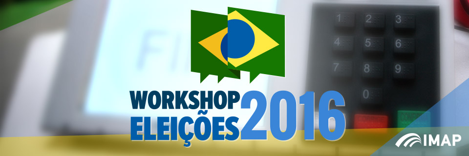Workshop Eleições 2016 - Vitória da Conquista
