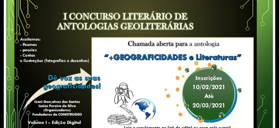 I CONCURSO LITERÁRIO DE ANTOLOGIAS GEOLITERARIAS : + GEOGRAFICIDADES E LITERATURA